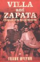 Villa And Zapata: A Biography of the Mexican Revolution
